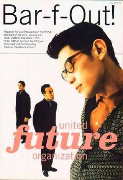 ֥Хե 1995/10-11 Vol.11 UNITED FUTURE ORGANIZATIONBarfoutʥƥ롦