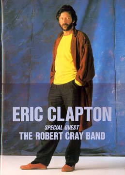 ERIC CLAPTON (SPECIAL GUEST THE ROBERT CRAY BAND) 1987ܸѥաץåץȥ&Сȡ쥤Хɡʥɡڻ̳
