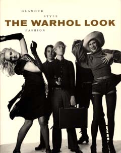 THE WARHOL LOOK(Glamour Style Fashion)Francis/KingBulfinch AWM