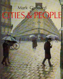 ԻԤȿ͡CITIES & PEOPLE:A Social and Architectural HistoryGirouard(Mark)Yale University Press